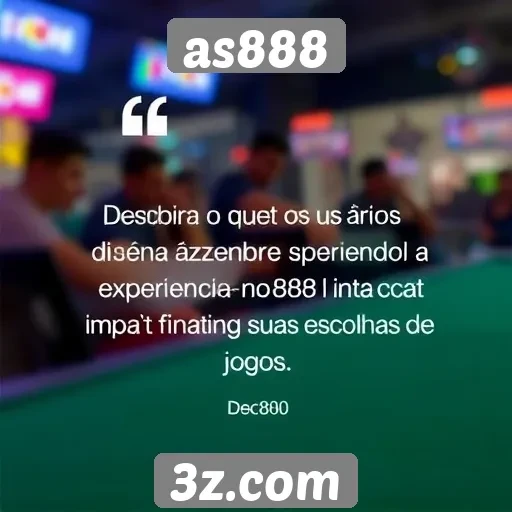 Avaliações de usuários sobre a experiência no as888